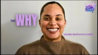 The WHY