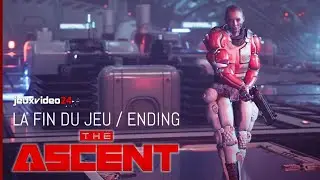 The Ascent - La fin du jeu / Full ending (PC 4K Gameplay, VOSTFR)