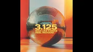 3.125 - Man Like Kweks, Reel Richard