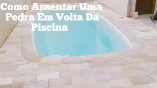 Como Assentar Pedra Mineira Em Volta Da Piscina