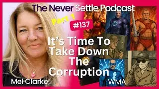 Stopping The Corruption WMA Style - Part 1 on The Never Settle Podcast
