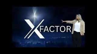 X-Factor - Part 1 - The Connection Church - Pelham Alabama