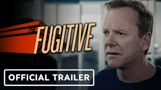 The Fugitive - Official Trailer (2020) Kiefer Sutherland | Comic Con 2020