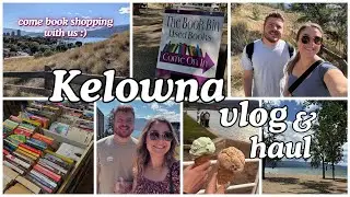 Explore Kelowna with us! 🫶🏼 Book shopping, hiking, wineries & more ✨📚 || Kelowna vlog
