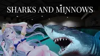 【Sharks and Minnows 】 Fish are friends NOT FOOD