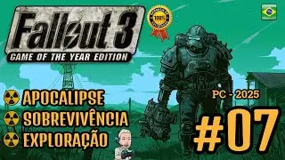 FALLOUT 3 - PTBR # 07.