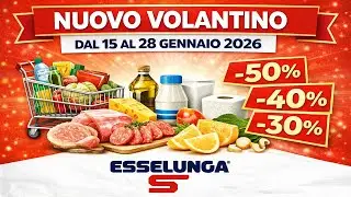 Esselunga Volantino dal 15 al 28 Gennaio 2026 🇮🇹🔥 Super Offerte & Prezzi Convenienti!
