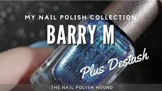 My Nail Polish Collection | Barry M