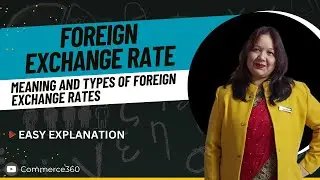 Foreign Exchange Rate  I Meaning and types I Macroeconomics I Class 12