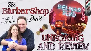 The Barbershop Duet - Delmar Blvd Shave Soap by First Line Shave - Unboxing and Review