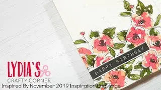 Floral Cardmaking Techniques Inspired by Altenew Nov '19 Inspiration Challenge LYDIA'S CRAFTY CORNER