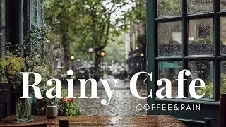 Rainy Café Playlist ☕🌧️ | Moody Songs for a Quiet Day