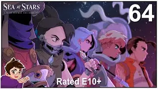 Let&rsquo;s Play Sea of Stars On [Steam] (Blind-ish) - 64 - True Ending!