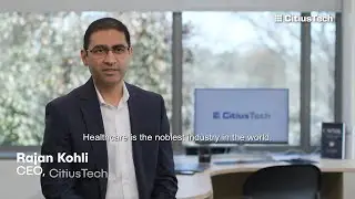 CitiusTech CEO - Rajan Kohli talks about Employee Value Proposition - Be You. Be Awesome.