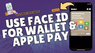 How to Enable/Disable Use Face ID for Wallet & Apple Pay on iPhone 16