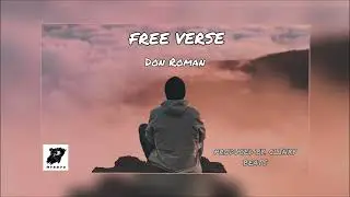 Don Roman - FREE VERSE (Official Audio) [Prod. by Clinxy Beats]