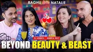 Beauty Met Beast| Roadies I Raghu Ram & Natalie I Amrita Rao I RJ Anmol I COUPLE Of Things #raghu