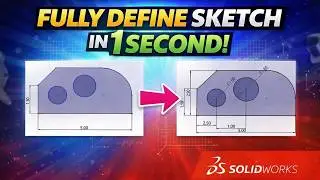Automatically Defining a Sketch in SolidWorks.