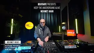 Mehmet Akar | Beatgate Presents: Keep The Underground Alive!