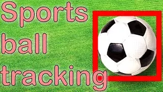 Sports ball tracking / yolov5, pytorch, python tutorial, OpenCV, DeepLearning