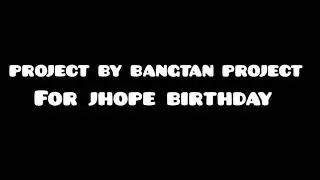 What To Do for Jhope Birthday Project?