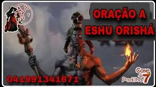 Ora&ccedil;&atilde;o a Eshu Orish&aacute; 