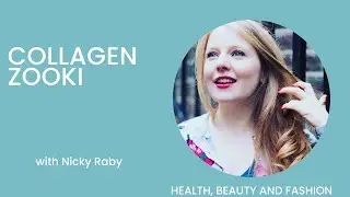 Daily recommendation: Collagen Zooki - Nicky Raby