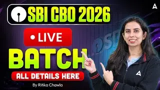 SBI CBO Notification 2026 | Eligibility, Salary, Exam Pattern & Live Batch Details