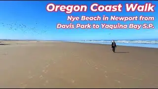 Nye Beach Walk Newport Oregon Coast from Bill and Ann Davis Park to Yaquina Bay State Park