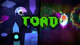 Toad (Showcase) - Geometry Dash [2.2]