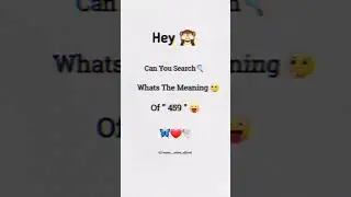 meaning of 459 | Google Search | Love Short| #trending #shortsviral