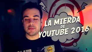 YOUTUBE 2016 | 😒 V&Iacute;DEOS QUE NUNCA DEBIERON EXISTIR 💩 BY CROMMAN