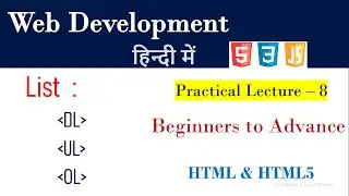What is List in HTML | Lecture 8 | UL Tag | OL Tag | DL Tag