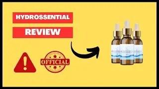 HYDROSSENTIAL - HYDROSSENTIAL IT WORK? - HYDROSSENTIAL SERUM REVIEW