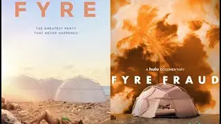 FYRE (Chris Smith, 2018); FYRE-csal&aacute;s (Jenner Furst &ndash; Julia Willoughby Nason, 2019)