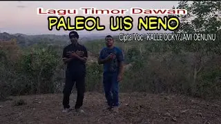Lagu Timor Terbaru//PALEOL UIS NENO//KALLE OCKY ft JAMI OENUNU