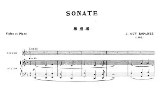 Guy Ropartz – Violin Sonata No.1, in D minor