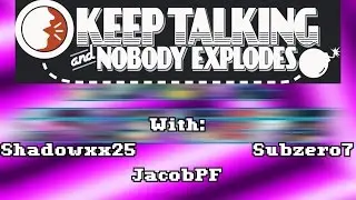 Weekly Shenanigans - Keep Talking and Nobody Explodes Episode 2