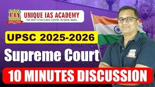 Supreme Court | UPSC | UNIQUE IAS ACADEMY | COIMBATORE #upsc #ias #ips #history