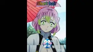 They look great with short hair😍❤️#demonslayer #anime #edit