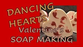 DANCING HEARTS Cold Process Soap - Soap Making From Scratch - Fun Valentine's Design Idea!