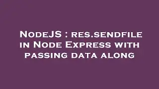NodeJS : res.sendfile in Node Express with passing data along