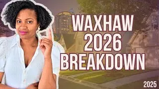 Living in Waxhaw NC (2026) | Don't Move to Waxhaw Until You See This
