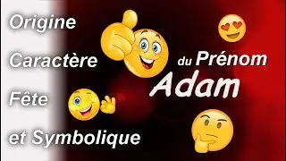 ✨ Adam : signification et origine 💖 (vid&eacute;o compl&egrave;te) #adam #pr&eacute;nom #sign  #caract&egrave;re #gar&ccedil;on #saint
