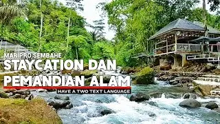 VILLA MARIPRO SEMBAHE || PEMANDIAN ALAM DAN PENGINAPAN ALAM MARIPRO SEMBAHE @turispemberani