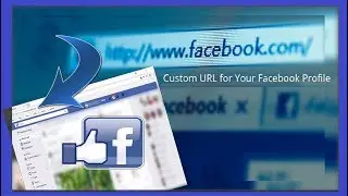 How to Create Custom URL of Your Facebook Profile Very Easily 2018