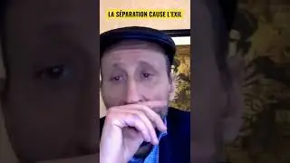 LA S&Eacute;PARATION CAUSE L&rsquo;EXIL. Cours torah paracha