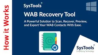 WAB Recovery Software by SysTools | Recover Contacts from WAB File | Best WAB File Recovery