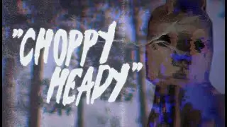 【Choppy Heady】ケモ耳サイコパスに追い回される