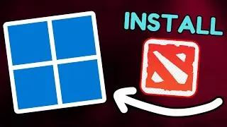 Как скачать и установить Dota 2 для Windows 11